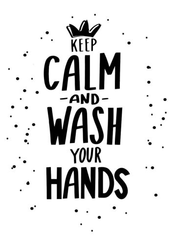 Keep Calm and Wash Your Hands