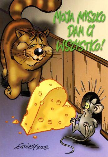 Moja myszko dam ci wszystko