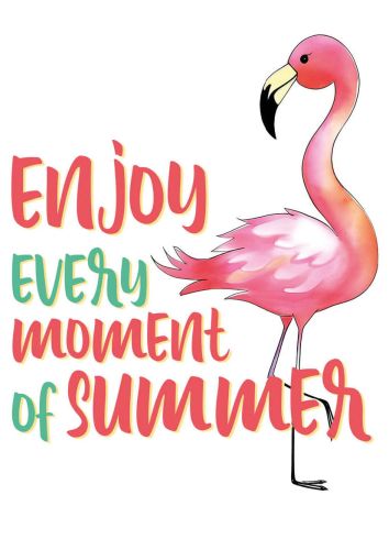 Enjoy Every Moment of Summer