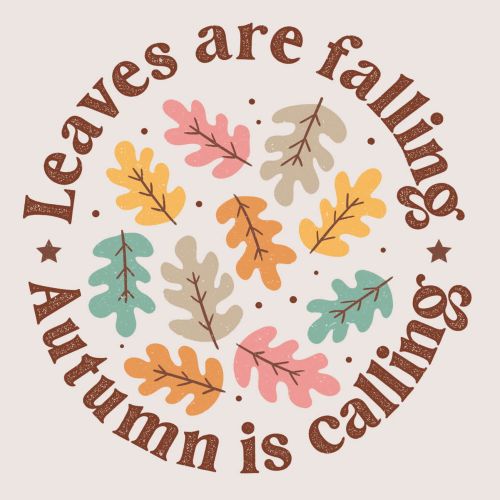 Leaves are Falling, Autumn is Calling