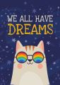 We All Have Dreams